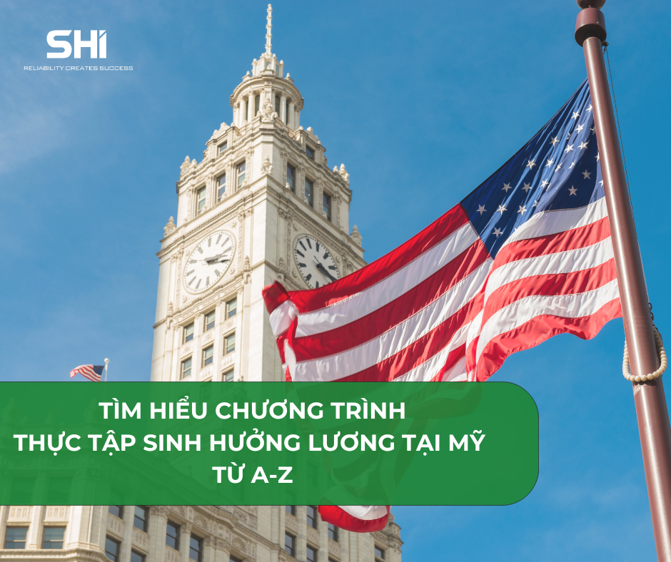 Chương Trình Thực Tập Sinh Tại Mỹ Năm 2024: Tất tần tật từ A-Z 