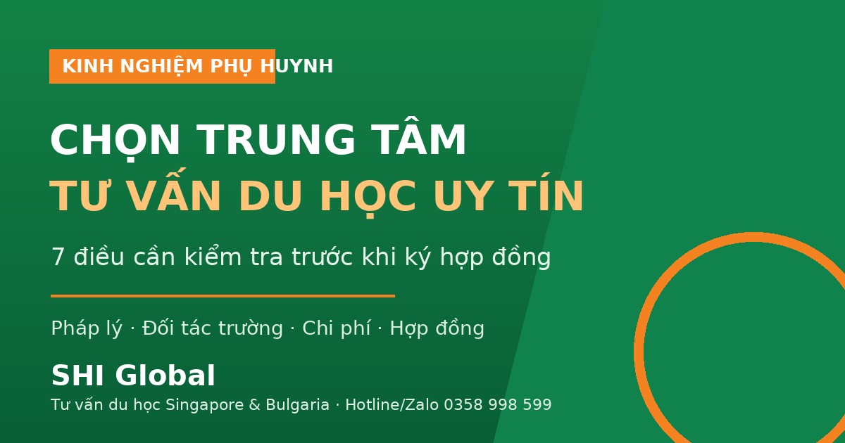 Chọn trung tâm tư vấn du học uy tín – SHI Global